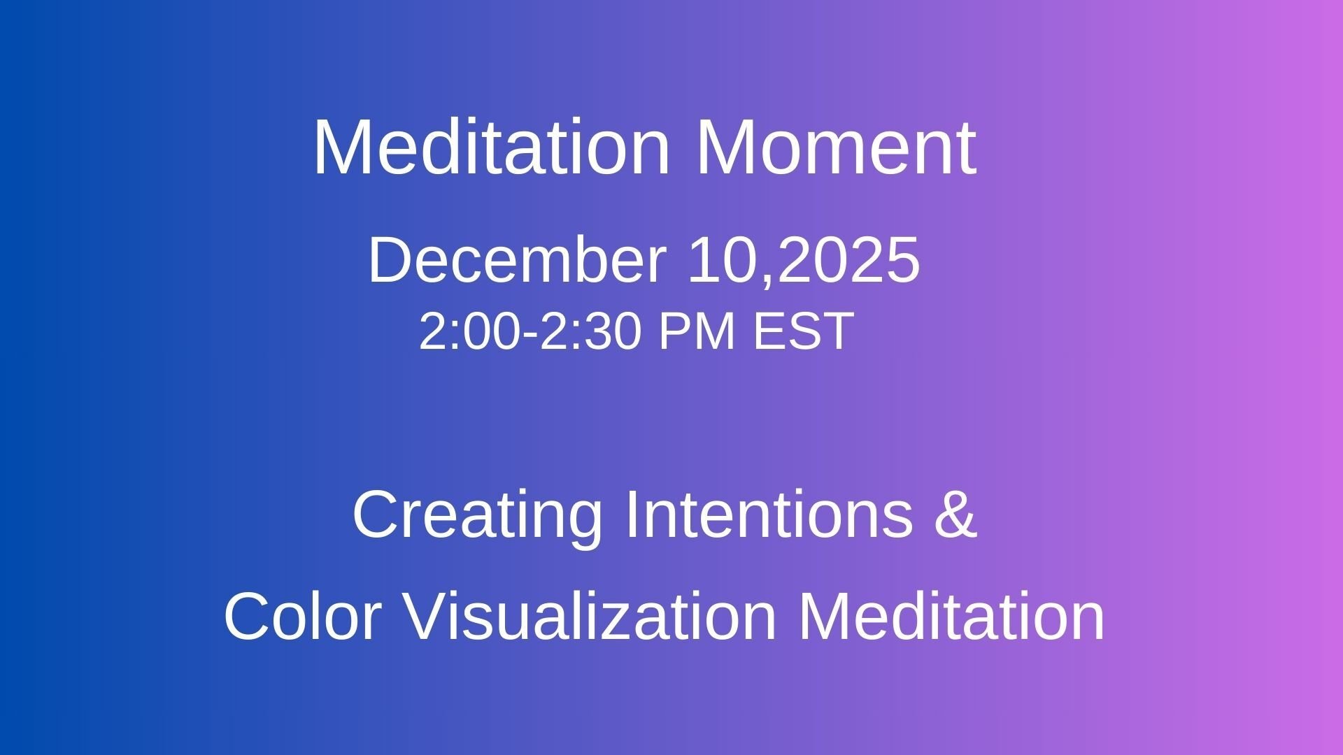 Meditation Moment-December 2025